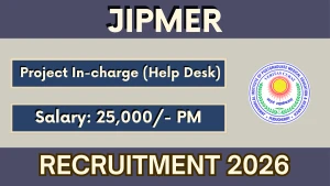 JIPMER Project In charge Recruitment 2026 - Apply Online
