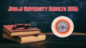 Jiwaji University Results 2026 Out - Direct Link to Download B.Pharm 3rd Semester Result at jiwaji.edu