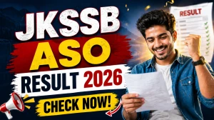 JKSSB ASO Result 2026 OUT (Direct Link) - Download Scorecard @ jkssb.nic.in
