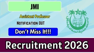 JMI Assistant Professor Recruitment 2026 - Apply Offline for 20 Posts