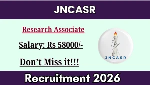 JNCASR Research Associate Recruitment 2026 - Apply Online