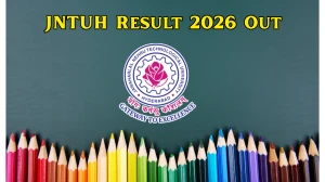 JNTUH Result 2026 Out - Check B.Tech, M.Tech, M.Pharmacy and MCA Feb/ Dec Exams Result Online at jntuh.ac.in