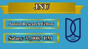 JNU Junior Research Fellow Recruitment 2026 - Apply Online