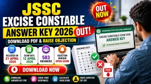 JSSC Excise Constable Answer Key 2026 OUT - Download PDF & Raise Objection