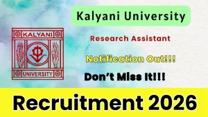 Kalyani University Research Assistant Recruitment 2026 - Walkin