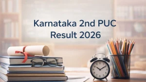 Karnataka 2nd PUC Result 2026 Expected Soon: Check Date, Time and How to Download