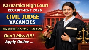 Karnataka High Court Civil Judge Recruitment 2026 - Apply Online for 90 Posts