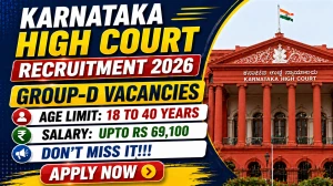 Karnataka High Court Group D Recruitment 2026 - Apply Online for 93 Peon, Watchman and More Posts Karnataka High Court Group D Recruitment 2026 - Apply Online for 93 Peon, Watchman and More Posts