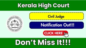 Kerala High Court Civil Judge Recruitment 2026 - Apply Online for 27 Posts