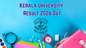 Kerala University BSW Result 2026 Out - Direct Link to Download BSW 5th Semester CR-CBCSS Dec 2025 Result at keralauniversity.ac.in