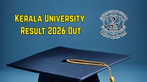 Kerala University Exam Result 2026 Out - Direct Link to Download 5th Sem BA Honours English, 2nd Sem B.Com & BBA Mercy Chance Results at keralauniversity.ac.in