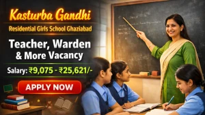 KGBV Recruitment 2026 - Apply Offline for 57 Warden, Teachers and More Posts