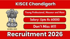 KISCE Chandigarh Recruitment 2026 - Apply Offline for Young Professional, Masseur and More Posts