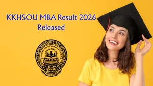 KKHSOU MBA Result 2026 Released - Direct Link to Download MBA 2nd Semester (NEP 2024) Result at kkhsou.ac.in