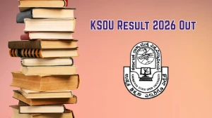 KSOU PG Diploma Result 2026 Out - Check PGCMM, PGCBA, PGCCE Oct-Nov 2025 Provisional Result Online at ksouportal.com