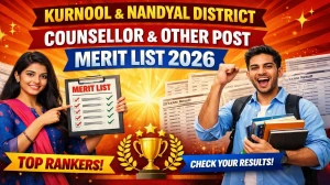 Kurnool and Nandyal District Counsellor and Other Posts Merit List 2026 OUT (Direct Link) - Download Scorecard @ kurnool.ap.gov.in