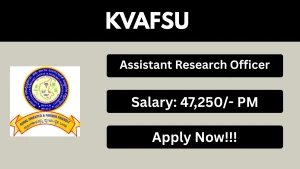 KVAFSU Assistant Research Officer Recruitment 2026 - Apply Online