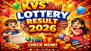 KVS 3rd Lottery Result 2026 (Balvatika & Class 1) – Direct Link, Cut-Off Dates, Admission Steps