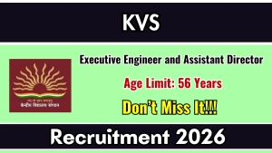KVS Recruitment 2026 - Apply Offline for Executive Engineer & Assistant Director (Official Language) Posts