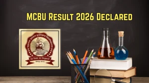 MCBU Result 2026 Declared - Direct Link to Download B.A, B.Sc, B.Com 1st Sem (NEP), B.Sc B.Ed 3rd Sem, LL.B 1st Sem Results at mcbu.ac.in