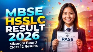 Mizoram MBSE HSSLC Result 2026 - Direct Link to Download 12th Result at mbse.edu.in Mizoram MBSE HSSLC Result 2026 - Direct Link to Download 12th Result at mbse.edu.in
