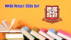MKBU Result 2026 Out - Check BBA, BSc, BCom, BCom Honours, Diploma and BDS Semester Results Online at mkbhavuni.edu.in