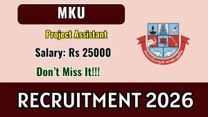 MKU Project Assistant (PA) Recruitment 2026 - Apply Offline