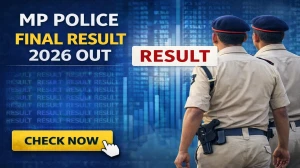 MP Police Final Result 2026 OUT (Direct Link) - Download Merit List & Scorecard @esb.mp.gov.in MP Police Final Result 2026 OUT (Direct Link) - Download Merit List & Scorecard @esb.mp.gov.in