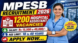 MPESB Hospital Assistant Recruitment 2026 Notification Out - Apply Online for 1200 Posts