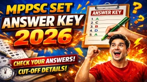 MPPSC SET Answer Key 2026 OUT - Download PDF, Response Sheet & Objection Link