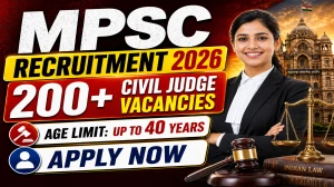 MPSC Civil Judge Recruitment 2026 Notification Out - Apply Online for 286 Posts MPSC Civil Judge Recruitment 2026 Notification Out - Apply Online for 286 Posts