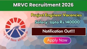 MRVC Project Engineer Recruitment 2026 - Apply Online