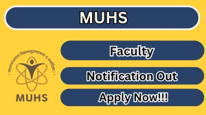 MUHS Recruitment 2026 - Apply Offline for 65 Faculty Posts