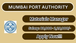 Mumbai Port Authority Materials Manager Recruitment 2026 - Apply Online
