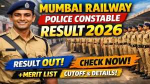 Mumbai Railway Police Constable Result 2026 OUT (Direct Link) - Download Scorecard @ mumbairlypolice.gov.in