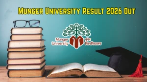 Munger University Result 2026 Out - Check UG CBCS Sem 1 (Session 2025-29) Result at mungeruniversity.ac.in