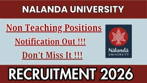 Nalanda University Non Teaching Recruitment 2026 - Apply Online