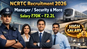 NCRTC Recruitment 2026 - Apply Online for Manager/ Security, Deputy General Manager and More Posts
