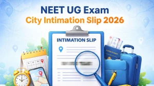 NEET UG Exam City Intimation Slip 2026: Download Direct Link at neet.nta.nic.in