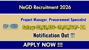 NeGD Recruitment 2026 - Apply Online for Project Manager, Procurement Specialist Posts