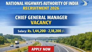 NHAI Chief General Manager Recruitment 2026 - Apply Online