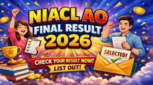 NIACL AO Final Result 2026 OUT (Direct Link) - Download Scorecard @ newindia.co.in