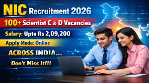NIC Scientist Recruitment 2026 Notification Out - Apply Online for 153 Scientist -D, Scientist-C Posts NIC Scientist Recruitment 2026 Notification Out - Apply Online for 153 Scientist -D, Scientist-C Posts