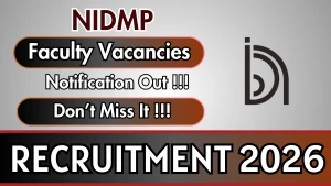 NIDMP Faculty Recruitment 2026 - Apply Offline NIDMP Faculty Recruitment 2026 - Apply Offline