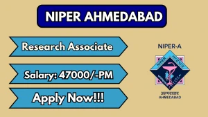 NIPER Ahmedabad Research Associate Recruitment 2026 - Apply Online