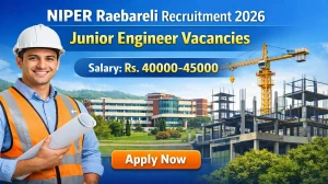NIPER Raebareli Junior Engineer Recruitment 2026 - Apply Offline