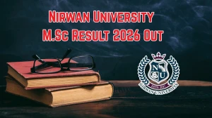 Nirwan University M.Sc Result 2026 Out - Check Sem 1 and Sem 3 Facial Aesthetic and Cosmetology Result Online at nirwanuniversity.ac.in