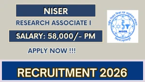 NISER Research Associate-I Recruitment 2026 - Apply Offline