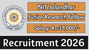 NIT Jalandhar Junior Research Fellow Recruitment 2026 - Apply Online