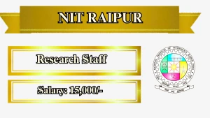 NIT Raipur Research Staff Recruitment 2026 - Apply Online